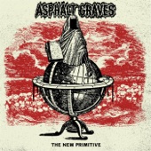 Asphalt Graves - Mass Graves