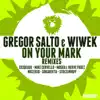 On Your Mark (Remixes) - Single album lyrics, reviews, download