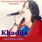 Chkona Haya - Khadija lyrics