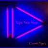 Cosmic Tapes