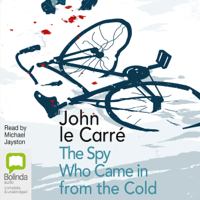 John le Carré - The Spy Who Came in from the Cold (Unabridged) artwork