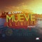 Mueve la Cintura (feat. Papayo) - El Chevo lyrics