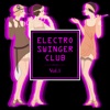 Electro Swinger Club, Vol. 1, 2016