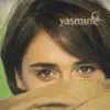 Yasmine album lyrics, reviews, download