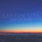 Olivia - Canyon City lyrics