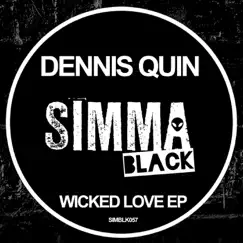 Wicked Love - EP by Dennis Quin album reviews, ratings, credits
