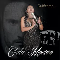 Quiéreme - Gala Montero