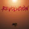 Revoluciòn - Single album lyrics, reviews, download