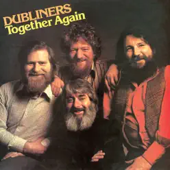 Together Again - The Dubliners