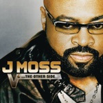 J Moss - God's Got It