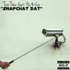 Snapchat Dat (feat. Hu$Tle) - Single album lyrics, reviews, download