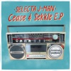 Cease & Sekkle - EP