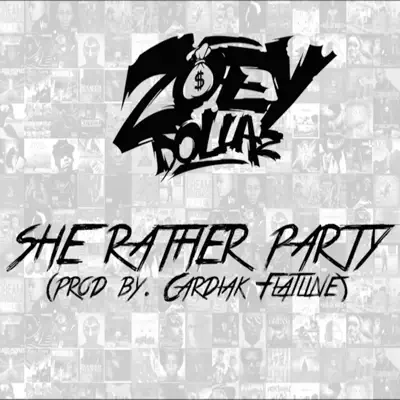 She Rather Party - Single - Zoey Dollaz