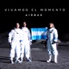 Vivamos el Momento - Single, 2016