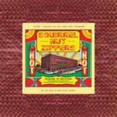 Squirrel Nut Zippers - Flight of the Passing Fancy