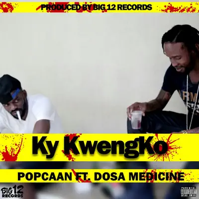 Ky Kwengko (feat. Dosa Medicine) - Single - Popcaan