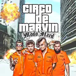 Modo Hard - Circo de Marvin