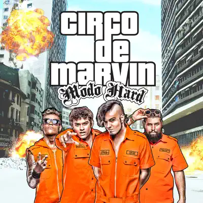 Modo Hard - Circo de Marvin Modo Hard - Circo de Marvin
