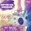 My Radio (Phillerz Radio Edit) - Empyre One & Enerdizer