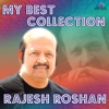 My Best Collection - Rajesh Roshan