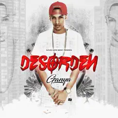 Desorden - Single by GanYa album reviews, ratings, credits