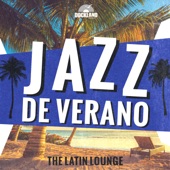 Jazz de Verano - The Latin Lounge artwork