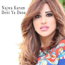 Najwa Karam - Deni Ya Dana