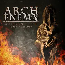 Stolen Life (2015 Version) - Single - Arch Enemy