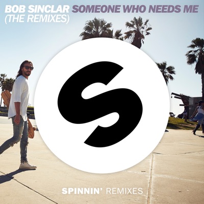 Someone Who Needs Me (Alex Gaudino & Dyson Kellerman Remix)