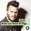 Amor Con Amor Se Paga - Single, 2016