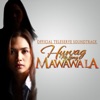 Huwag Ka Lang Mawawala (Original Motion Picture Soundtrack) - EP