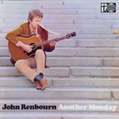 John Renbourn - I Know My Babe