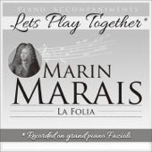 Marin Marais: La Folia (Piano Accompaniment, Let's Play Together) - Piotr Bialas