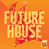 Future House 2016-04 - Armada Music artwork