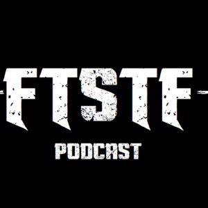 FTSTF Podcast "4th of July Podcast"