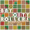 The Bay City Rollers Greatest Hits (Rerecorded Version) album lyrics, reviews, download