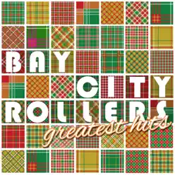 The Bay City Rollers Greatest Hits (Rerecorded Version) - Bay City Rollers