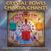 Crystal Bowls Chakra Chants artwork