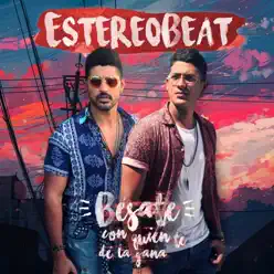 Bésate Con Quien Te de la Gana - Single - Estereobeat Bésate Con Quien Te de la Gana - Single - Estereobeat