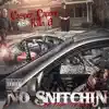 No Snitching on the Turf - Single album lyrics, reviews, download