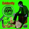 Evidently John Cooper Clarke (The Archive Recording, Vol. 2)