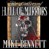 Hall of Mirrors - The Collected Stories podcast