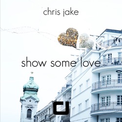 Chris Jake - Show Some Love