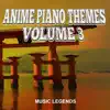 Anime Piano Themes, Vol. 3 album lyrics, reviews, download