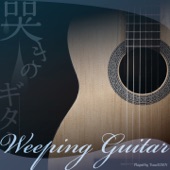 Weeping Guitar - A Passionate Spanish Guitar Arrangement artwork