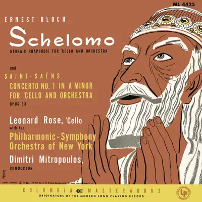 Bloch: Schelomo & Saint-Saëns: Cello Concerto No. 1 in A Minor & Tchaikovsky: Variations on a Rococo Theme, Op. 33 ((Remastered)) - New York Philharmonic
