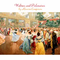 Waltzes and Polonaises by Russian Composers by Evgeny Svetlanov album reviews, ratings, credits