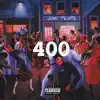 400 - Single album lyrics, reviews, download