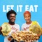 Let It Eat (feat. Ugly God) - Comethazine lyrics