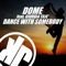 Dance with Somebody (feat. Giorgia Tajè) - Dome lyrics